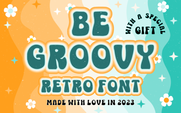 Be Groovy: A Display Font That Brings Warmth and Personality to Your Brand