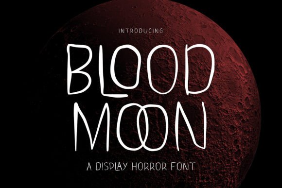 Blood Moon: A Display Font That Commands Attention