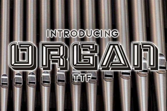 Organ: A Display Font That Anchors Your Campaign Visuals