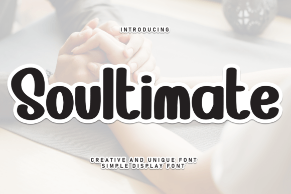 Soultimate: A Sweet Handwritten Display Font for Digital Brands