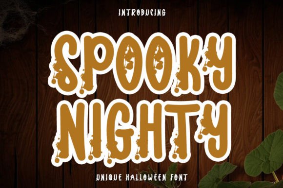 Spooky Nighty: A Display Font That Makes Your Campaigns Instantly Recognizable